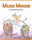 Musa Moose - An Alphabetical Adventure