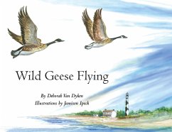Wild Geese Flying - Dyken, Deborah van