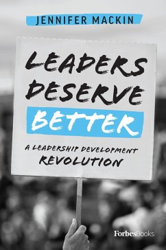 Leaders Deserve Better - Mackin, Jennifer