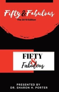 Fifty & Fabulous: The 2019 Edition - Freeman, Kara D.; Howard, Linette Michelle; Miller, Nikki Williams