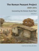 The Roman Peasant Project 2009-2014: Excavating the Roman Rural Poor