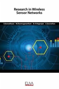 Research in Wireless Sensor Networks - Shanmuganantham, M.; Nagarajan, R.; Gurunathan, C.