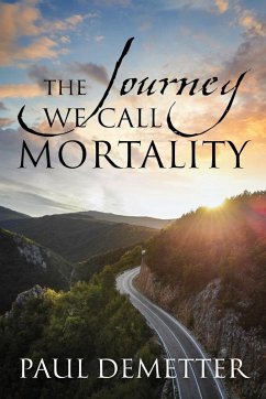 Cover The Journey We Call Mortality