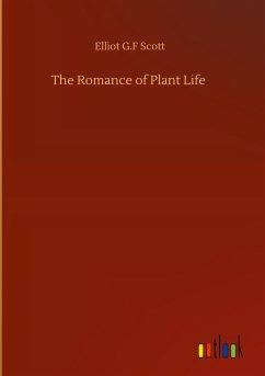 The Romance of Plant Life