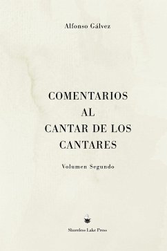 Comentarios al Cantar de los Cantares - Gálvez, Alfonso