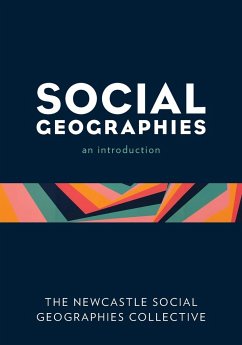 Social Geographies - The Newcastle Social Geographies Collective