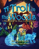 A Troll in the Woods