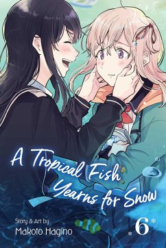 A Tropical Fish Yearns for Snow, Vol. 6 - Hagino, Makoto