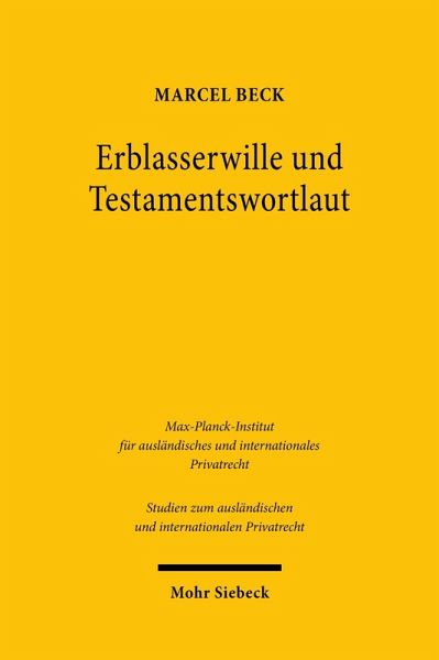 Erblasserwille und Testamentswortlaut (eBook, PDF)