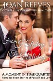 From Holiday to Holiday: A Moment in Time Quartet (A Moment in Time Romance) (eBook, ePUB)