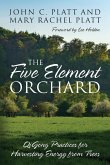 The Five Element Orchard