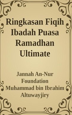 Ringkasan Fiqih Ibadah Puasa Ramadhan Ultimate - Foundation, Jannah An-Nur