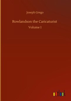 Rowlandson the Caricaturist