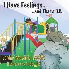 I Have Feelings and That's O.K. - Mayfield, Jordan