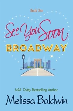 See You Soon Broadway - Baldwin, Melissa