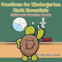 Fractions for Kindergarten Math Essentials: Children's Fraction Books - Books, Prodigy Wizard