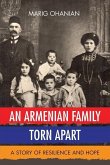 An Armenian Family Torn Apart: A Story of Resilience and Hope