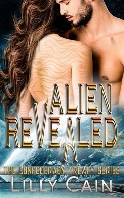 Alien Revealed: The Confederacy Treaty - Cain, Lilly