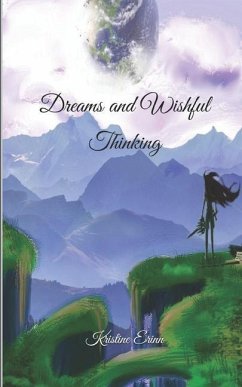Dreams and Wishful Thinking - Erinn, Kristine