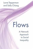 Flows: A Network Approach to Social Inequality