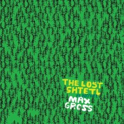 The Lost Shtetl - Gross, Max