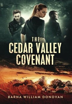 The Cedar Valley Covenant - Donovan, Barna William