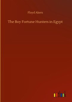 The Boy Fortune Hunters in Egypt