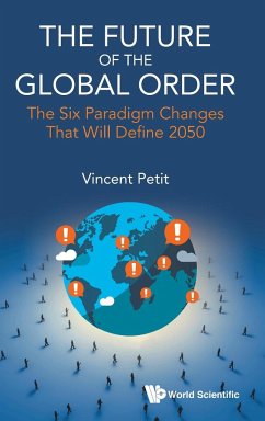 FUTURE OF THE GLOBAL ORDER, THE - Petit, Vincent (Schneider Electric, Hong Kong)