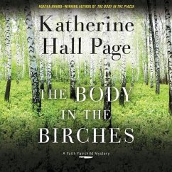 The Body in the Birches: A Faith Fairchild Mystery - Page, Katherine Hall