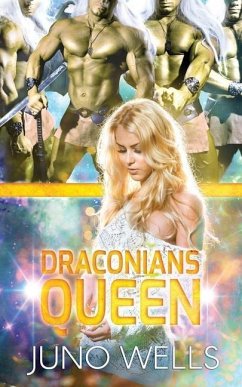 Draconians Queen: A SciFi Alien Romance - Martin, Miranda; Wells, Juno