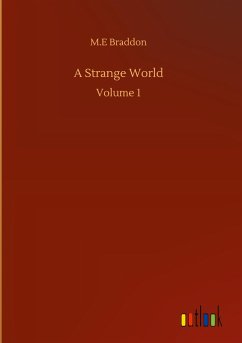 A Strange World - Braddon, M. E