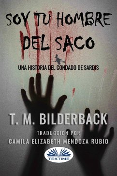 Soy Tu Hombre Del Saco (eBook, ePUB) - Bilderback, T. M.