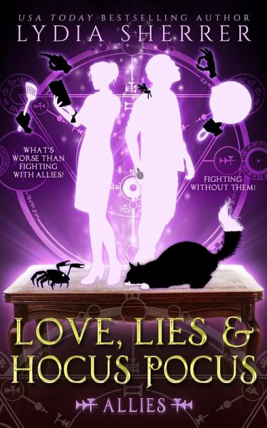Love, Lies, and Hocus Pocus Allies (The Lily Singer Adventures, #3) (eBook, ePUB) Love, Lies, and Hocus Pocus Allies (The Lily Singer Adventures, #3) (eBook, ePUB)