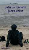 Unter der Uniform geht's weiter (eBook, ePUB)