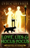 Love, Lies, and Hocus Pocus Revelations (The Lily Singer Adventures, #2) (eBook, ePUB)