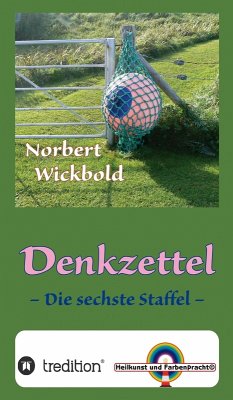 Norbert Wickbold Denkzettel 6 (eBook, ePUB) - Wickbold, Norbert