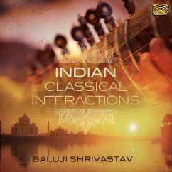 Indian Classical Interactions - Shrivastav,Baluji