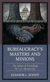 Bureaucracy's Masters and Minions (eBook, ePUB)