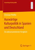 Auswärtige Kulturpolitik in Spanien und Deutschland