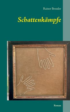 Schattenkämpfe - Bressler, Rainer