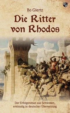 Die Ritter von Rhodos - Giertz, Bo