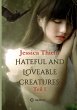 Hateful and Loveable Creatures - Bild 1