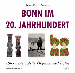 Bonn im 20. Jahrhundert - Bothien, Horst-Pierrre