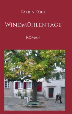 Windmühlentage - Köhl, Katrin