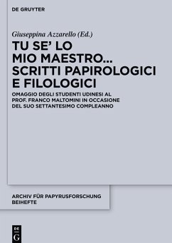 Cover Tu se' lo mio maestro... Scritti papirologici e filologici