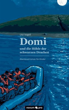 Domi und die Höhle der schwarzen Drachen - Vogell, Ute