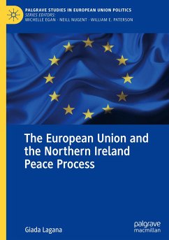 The European Union and the Northern Ireland Peace Process - Lagana, Giada