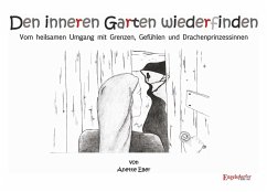 Den inneren Garten wiederfinden - Eßer, Anette