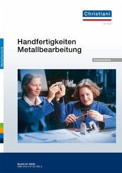 Handfertigkeiten Metallbearbeitung - Arbeitsblätter