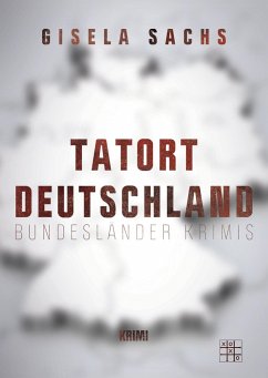 Tatort Deutschland - Sachs, Gisela